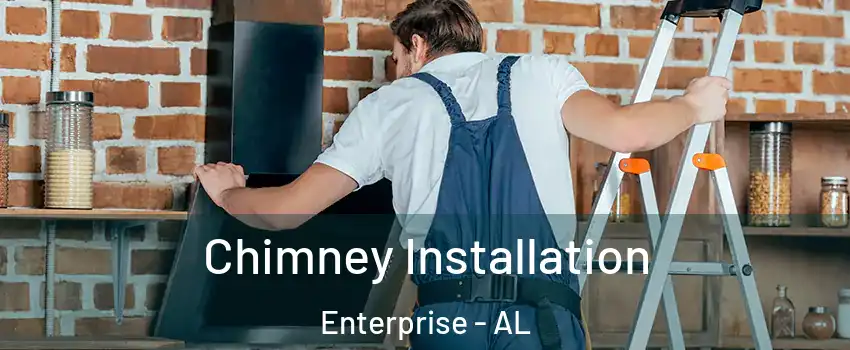  Chimney Installation Enterprise - AL