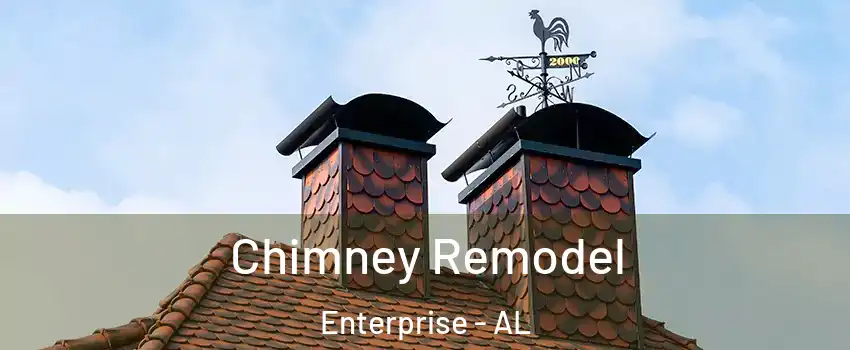  Chimney Remodel Enterprise - AL