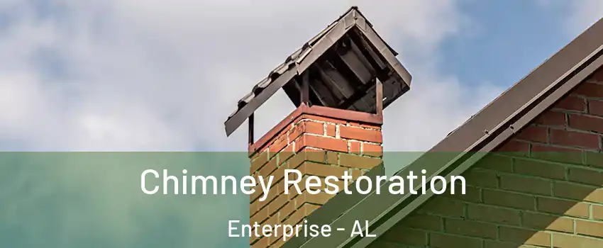  Chimney Restoration Enterprise - AL