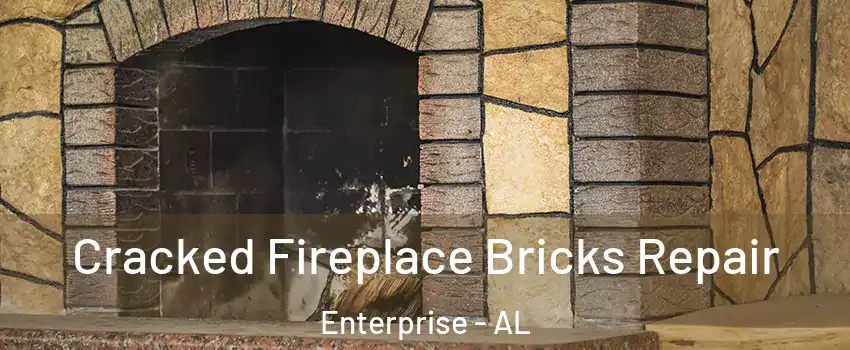  Cracked Fireplace Bricks Repair Enterprise - AL