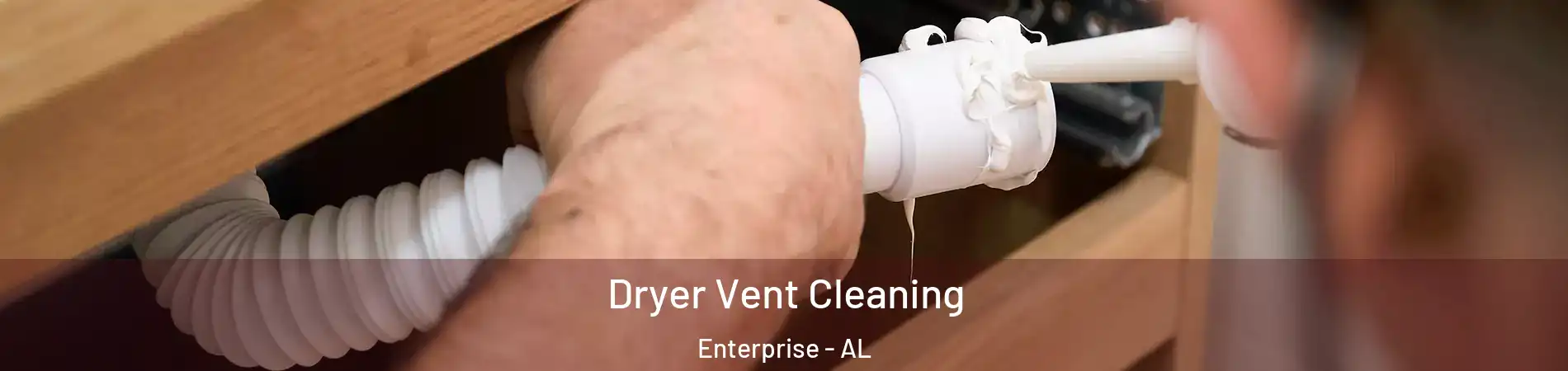  Dryer Vent Cleaning Enterprise - AL