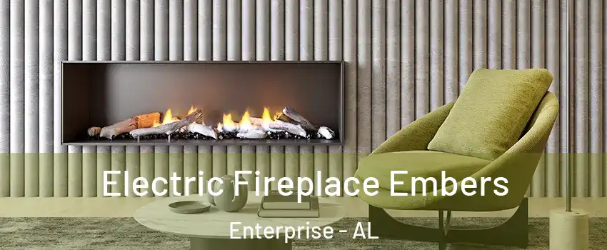  Electric Fireplace Embers Enterprise - AL
