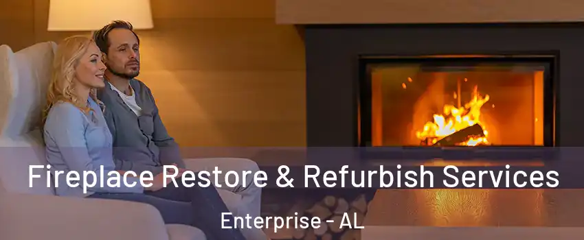  Fireplace Restore & Refurbish Services Enterprise - AL