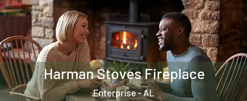  Harman Stoves Fireplace Enterprise - AL