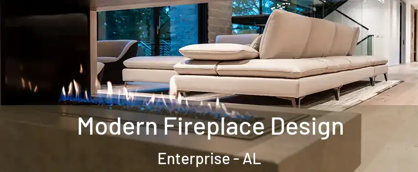  Modern Fireplace Design Enterprise - AL