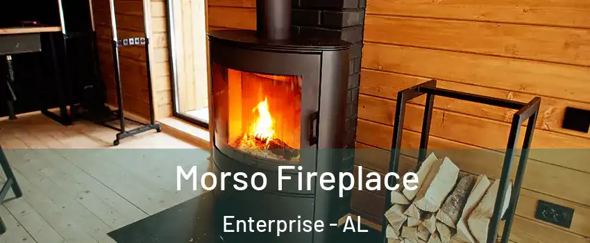  Morso Fireplace Enterprise - AL